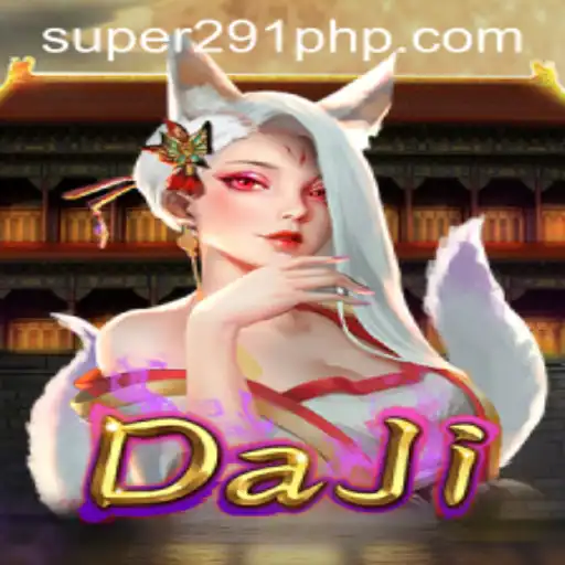 DaJi: An Exciting Journey Through the World of Super291.com