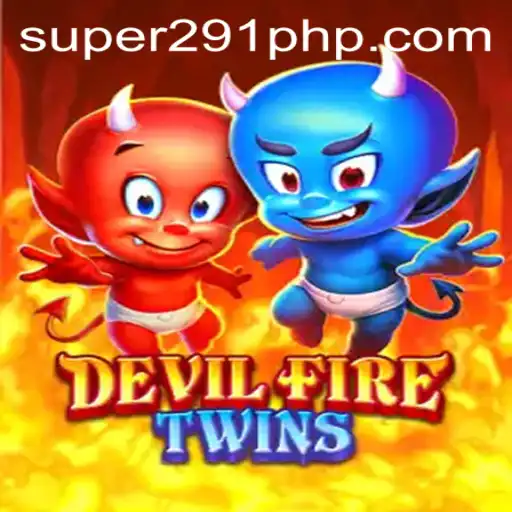 Exploring the World of DevilFireTwins: A Mystical Gaming Adventure
