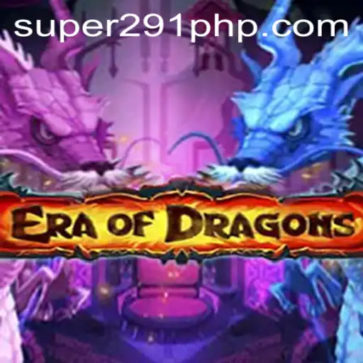 Discover the Fascinating World of EraOfDragons