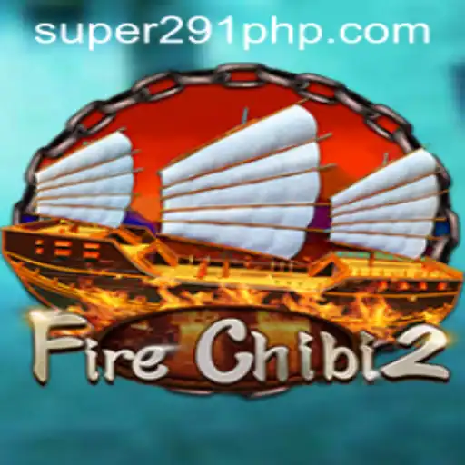 Explore the Thrills of FireChibi2: A Unique Gaming Experience