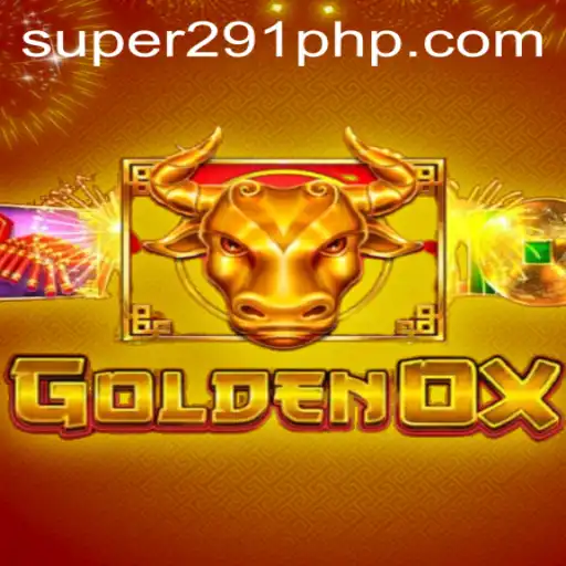 GoldenOx: A Dazzling Dive into Modern Gaming with SUPER291.COM