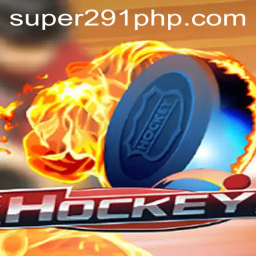 The World of Hockey and SUPER291.COM: A Blend of Tradition and Modernity