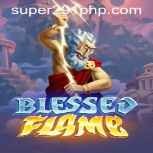Exploring the Fantastical World of BlessedFlame