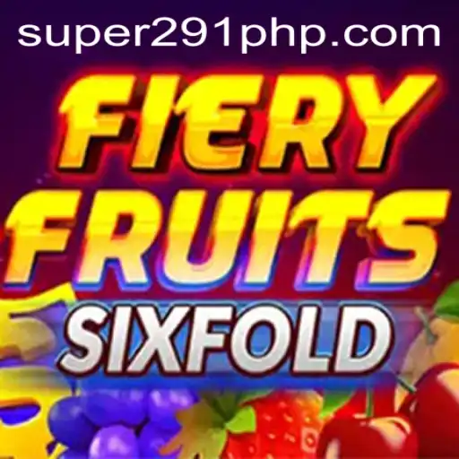 Exploring FieryFruitsSixFold: The Exciting New Game by SUPER291.COM
