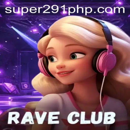 RaveClub: Step into the World of Exciting Neon Beats with SUPER291.COM